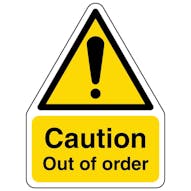 Caution Out Of Order - Shaped Sign