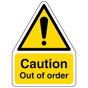 Caution Out Of Order - Shaped Sign