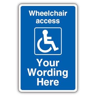 Custom - Wheelchair Access - Mandatory Disabled