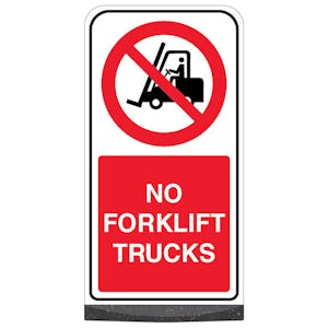 Freestanding Sign - No Forklift Trucks