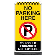No Parking Here You Could Endanger A Child's Life - Prohibition 'P'