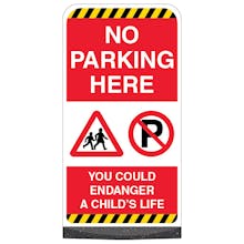 No Parking Here You Could Endanger A Child's Life - Red