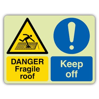 GloReflect Danger Fragile Roof Keep Off