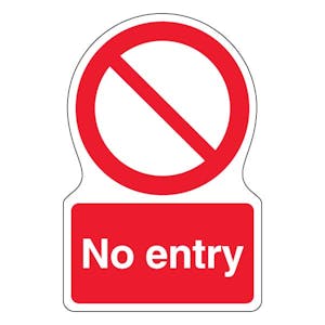 No Entry - Shaped Sign