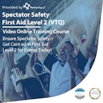 Spectator Safety First Aid Level 2 (VTQ)