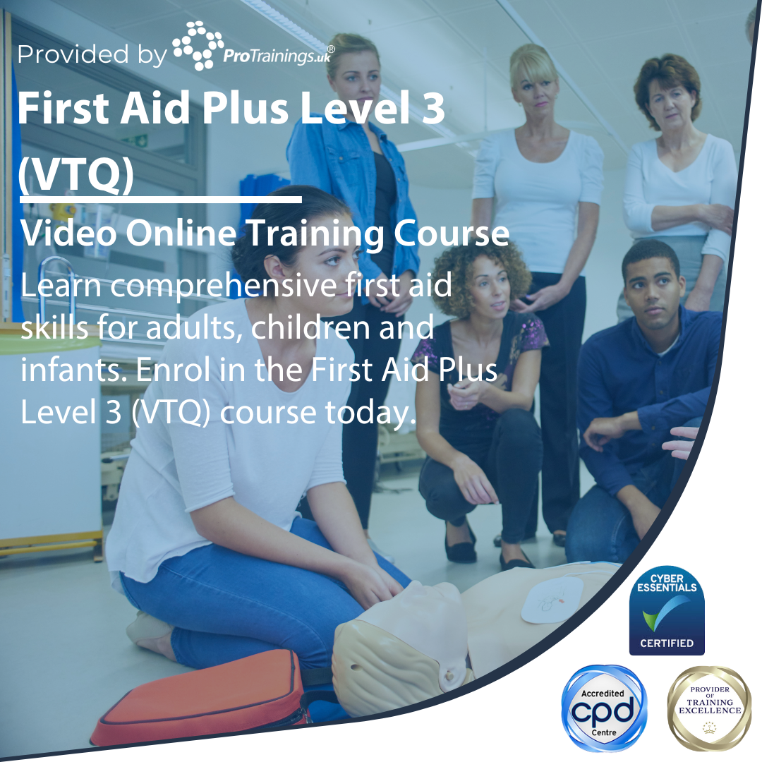 First Aid Plus Level 3 (VTQ) | Comprehensive First Aid Training