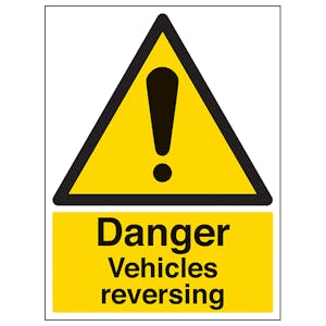 Danger Vehicles Reversing - Portrait