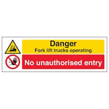 Danger Fork Lift Trucks Operating No Unauthorised Entry