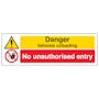 Danger Vehicles Unloading No Unauthorised Entry