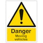 Danger Moving Vehicles - Portrait