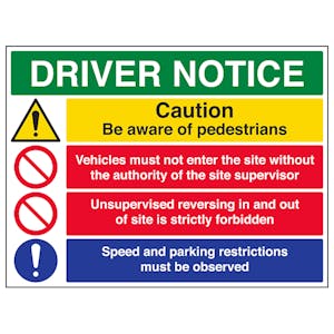 Driver Notice / Speed And Parking Restrictions Must Be Observed