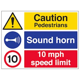 Caution Pedestrians Sound Horn 10mph Speed Limit
