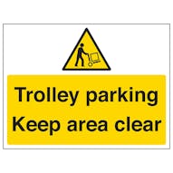 Trolley Parking, Keep Area Clear