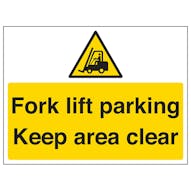 Fork Lift Parking, Keep Area Clear