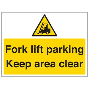 Fork Lift Parking, Keep Area Clear