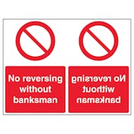 No Reversing Without Banksman - Mirrored