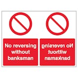 No Reversing Without Banksman - Mirrored