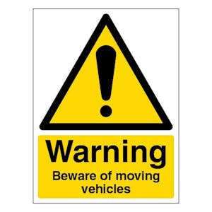 Warning Beware Of Moving Vehicles - Portrait