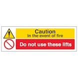 Caution In The Event Of Fire Do Not Use These Lifts - Landscape
