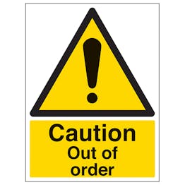 Caution Out Of Order - Portrait