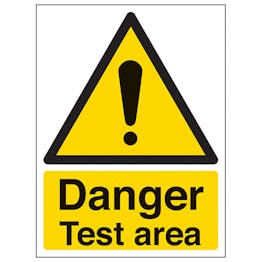 Danger Test Area - Portrait