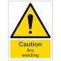 Caution Arc Welding - Portrait