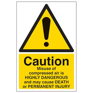 Caution Misuse Of Compressed Air - Portrait