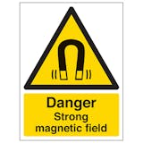 Danger Strong Magnetic Field - Portrait