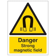 Danger Strong Magnetic Field - Portrait