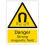Danger Strong Magnetic Field - Portrait