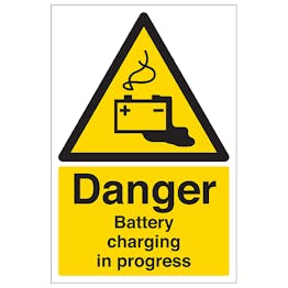 Danger Battery Charging In Progress - Portrait