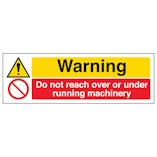 Warning Do Not Reach Over Or Under Running Machinery - Landscape