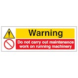Warning Do Not Carry Out Maintenance Work - Landscape