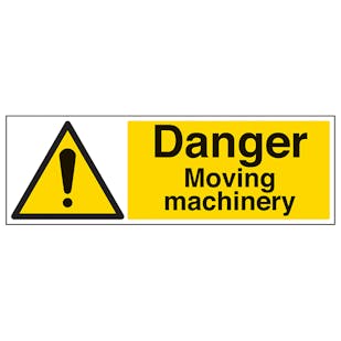 Danger Moving Machinery - Landscape