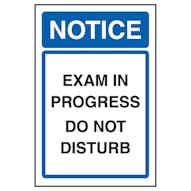 Notice Exam In Progress Do Not Disturb