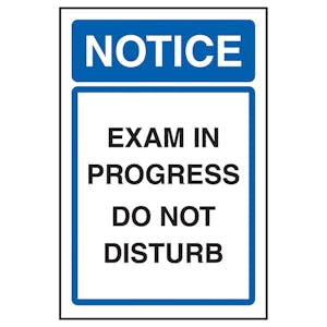 Notice Exam In Progress Do Not Disturb