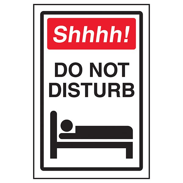 Shhhh! Do Not Disturb | Do Not Disturb Signs | Safety Signs | Safety ...