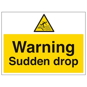 Warning Sudden Drop - Super-Tough Rigid Plastic
