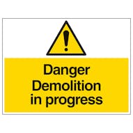 Danger Demolition In Progress - Large Landscape