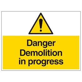 Danger Demolition In Progress - Large Landscape