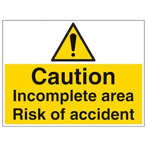 Caution Incomplete Area Risk Of Accident - Large Landscape