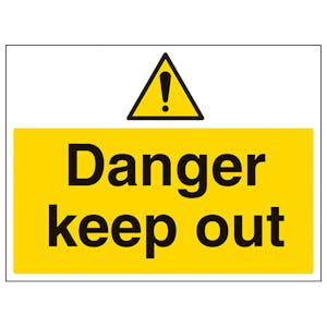 Danger Keep Out - Large Landscape