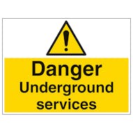 Danger Underground Services - Large Landscape