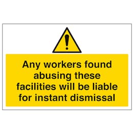 Any Workers Found Abusing These Facilities - Large Landscape