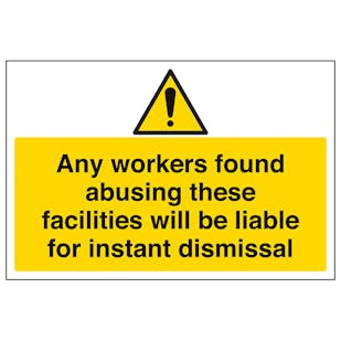 Any Workers Found Abusing These Facilities - Large Landscape