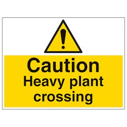 Caution Heavy Plant Crossing - Large Landscape