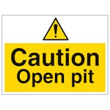 Caution Open Pit - Large Landscape