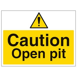 Caution Open Pit - Large Landscape