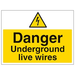 Danger Underground Live Wires - Large Landscape