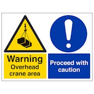 Warning Overhead Crane / Proceed With Caution